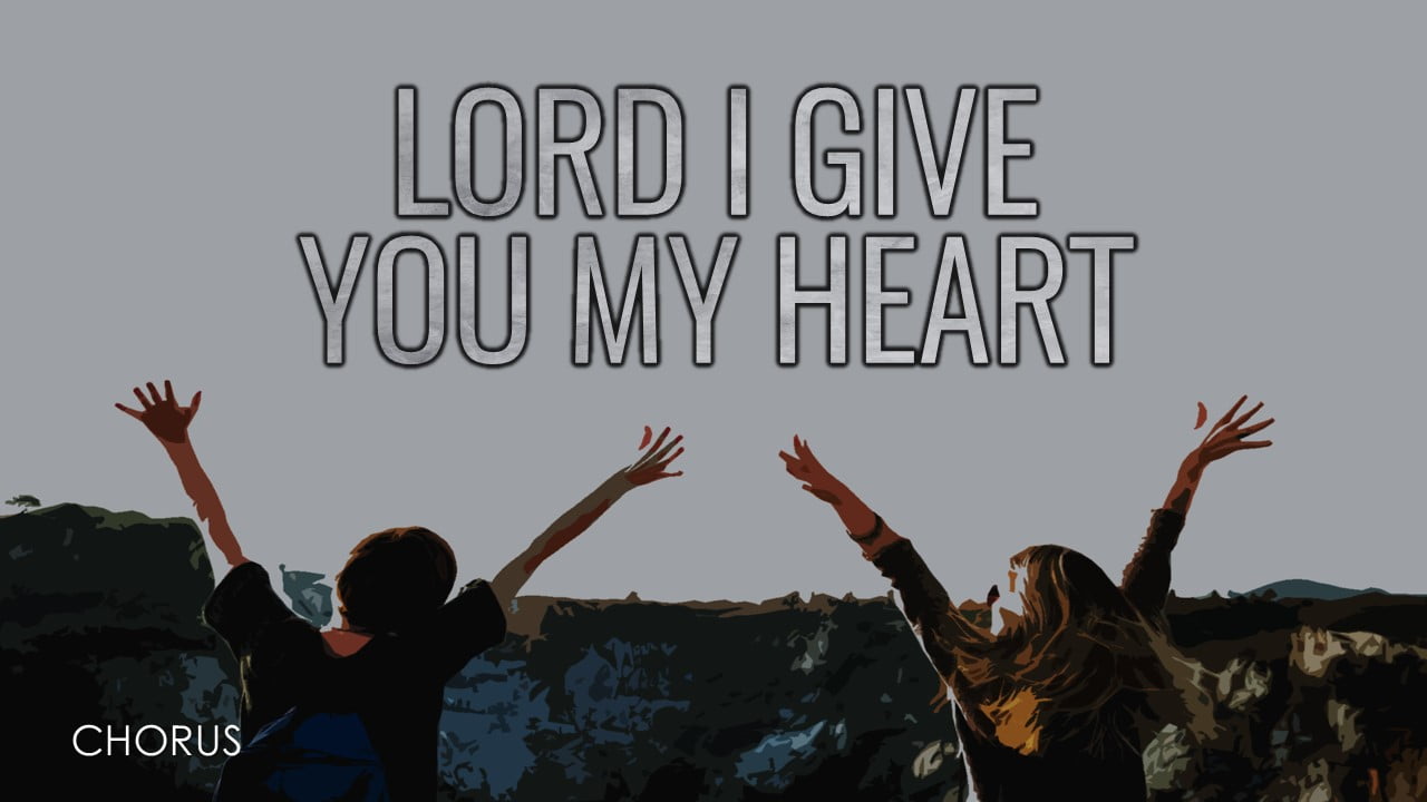 I Give You My Heart Hillsong 