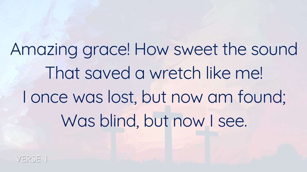 Amazing Grace – PPTX Worship