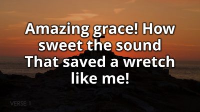 Amazing Grace (Hymn) John Newton