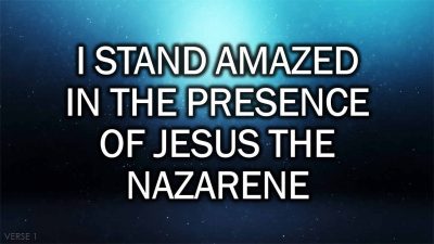 I Stand Amazed in the Presence lyrics