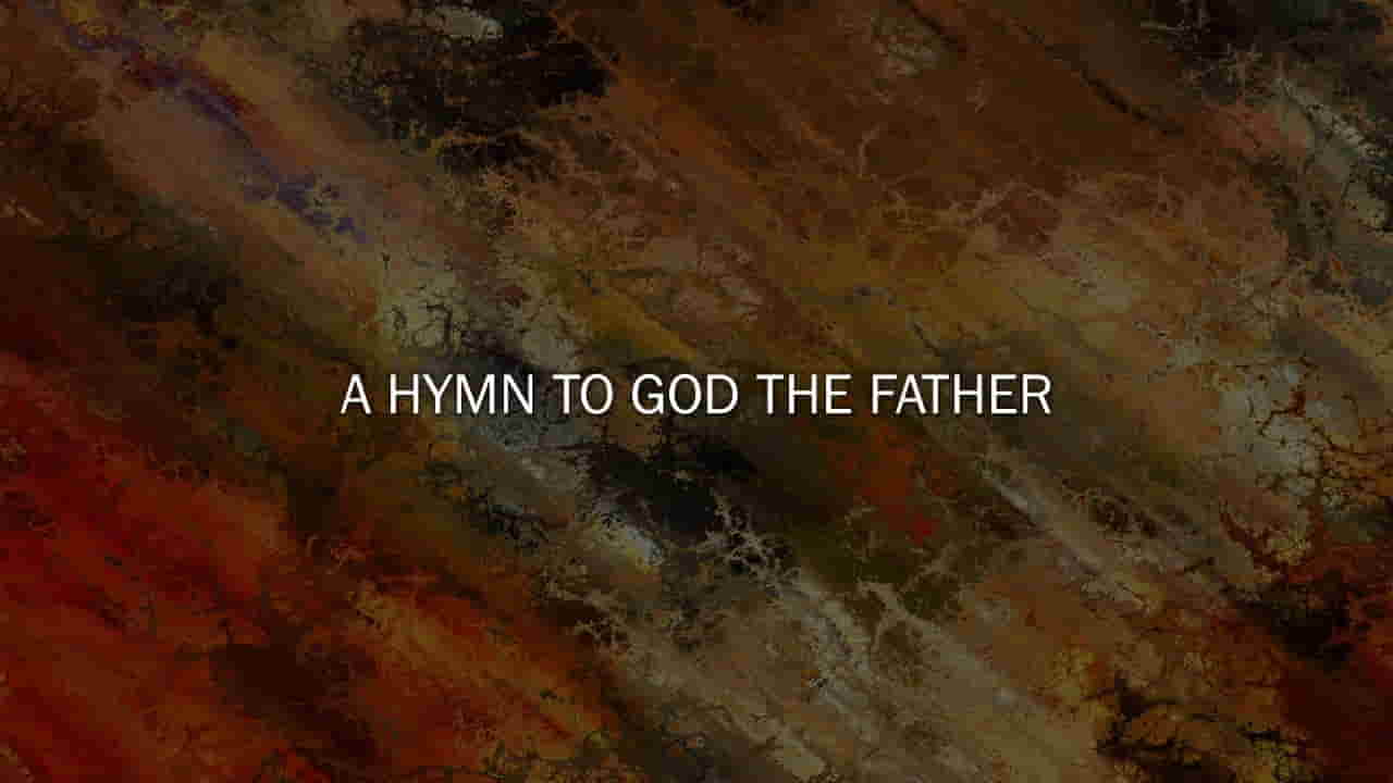 A Hymn to God the Father (Hymn)