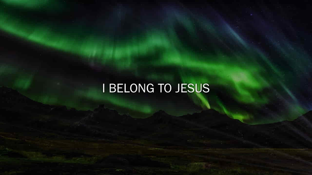 I Belong To Jesus (Bethel) Paul & Hannah McClure